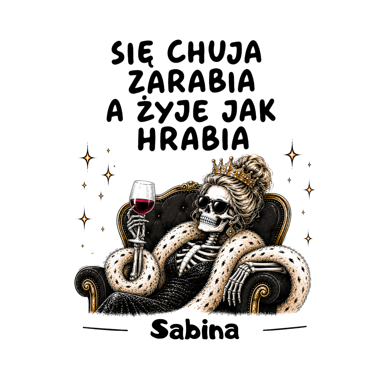 28 Kubek z dowolnym imieniem "Się chuja zarabia"/kobieta