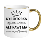 Kubek "Dyrektorka ekspertka od stresu"