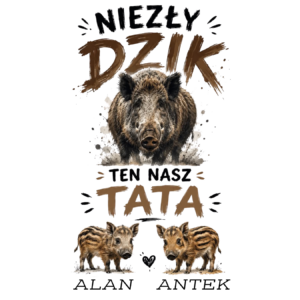 Kubek z dowolnymi imionami "Niezły dzik ten nasz TATA"