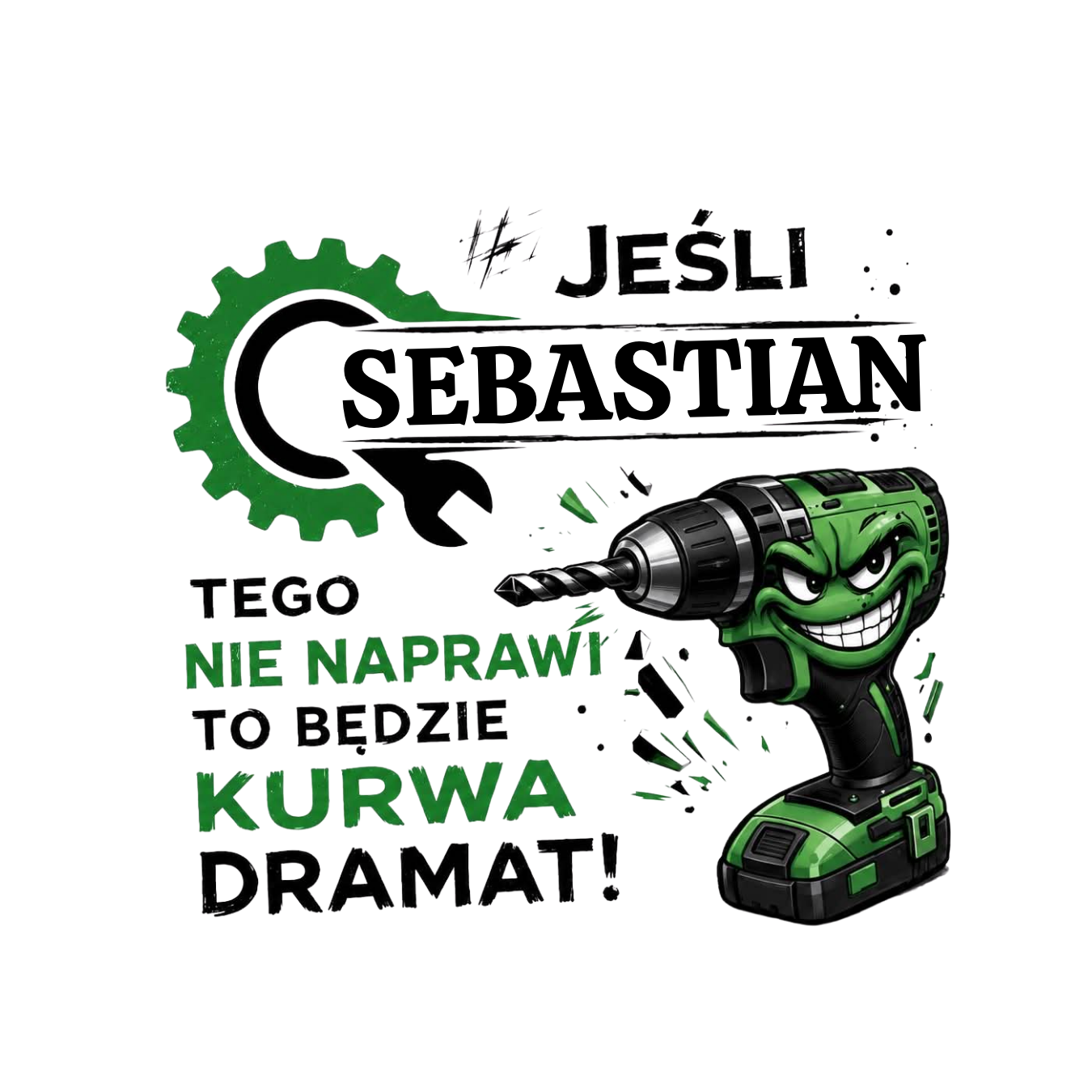 29 Kubek z dowolnym imieniem "Jeśli tego nie naprawi"
