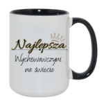 Kubek "Najlepsza wychowawczyni na świecie"