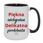 Kubek "Piękna, delikatna"