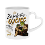 Kubek z dowolnym imieniem córki "Żajebisty ojciec"