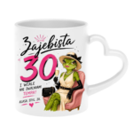 Kubek "Zajebista 30"