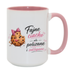 Kubek "Fajne ciacho, ale polizane i zaklepane"