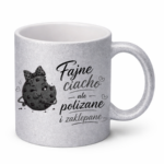 Kubek "Fajne ciacho, ale polizane i zaklepane"