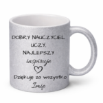 Kubek z dowolnym imieniem "Najlepszy nauczyciel inspiruje"