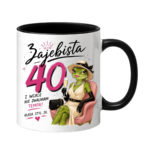 Kubek "Zajebista 40"