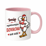 Kubek z dowolnym imieniem "Najlepsza dziołcha we wsi"