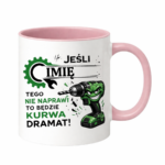 Kubek z dowolnym imieniem "Jeśli tego nie naprawi"
