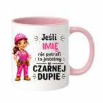 Kubek z dowolnym imieniem "Jeśli nie potrafi"