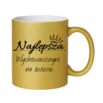 Kubek "Najlepsza wychowawczyni na świecie"